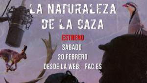 La FAC estrena 'La Naturaleza de la Caza', el podcast de los cazadores andaluces